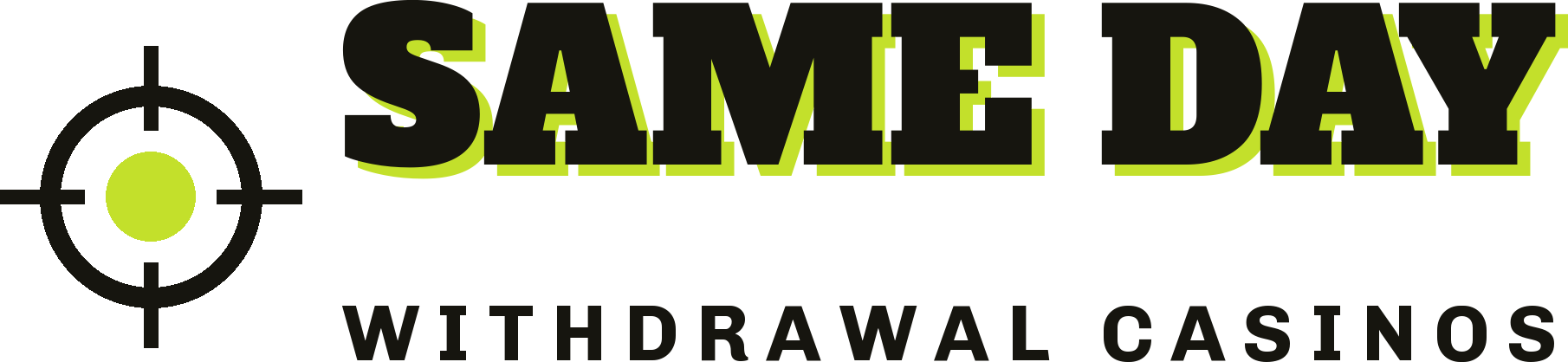 Same Day Withdrawal Casinos